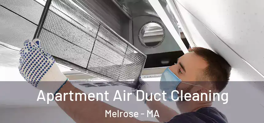  Apartment Air Duct Cleaning Melrose - MA
