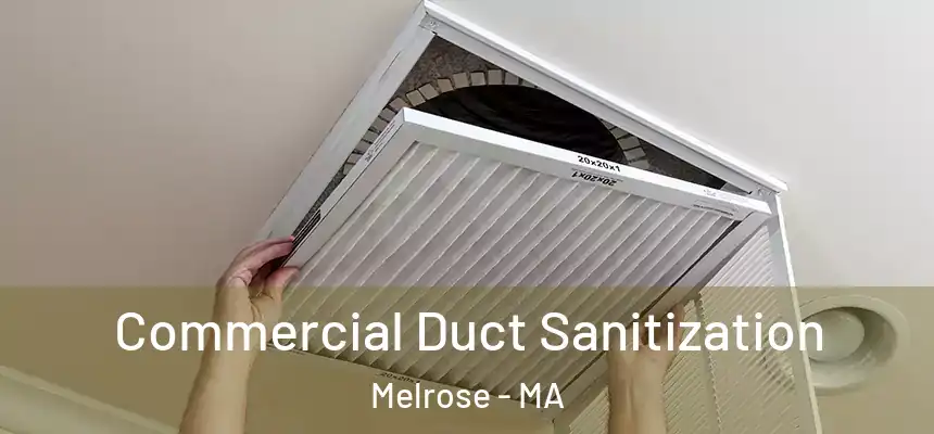  Commercial Duct Sanitization Melrose - MA