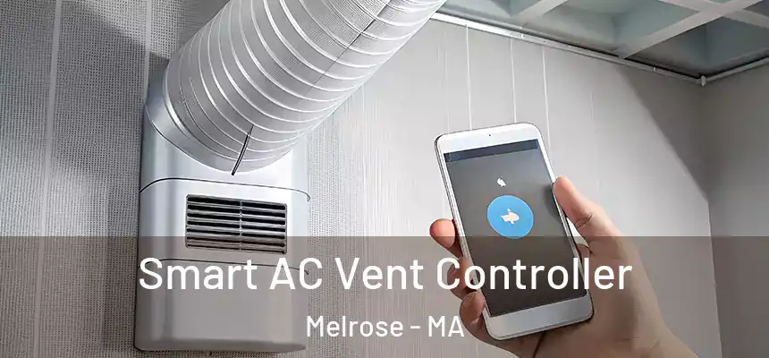 Smart AC Vent Controller Melrose - MA